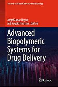 Advanced Biopolymeric Systems for Drug Delivery - - E-Book