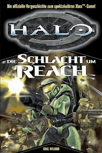 Halo Band 1: Die Schlacht um Reach - Eric Nylund - E-Book