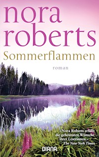 Sommerflammen - Nora Roberts - E-Book