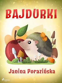 Bajdurki - Janina Porazinska - E-Book