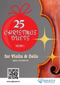 25 Christmas Duets for Violin and Cello – Volume 1 - Wolfgang Amadeus Mozart - E-Book