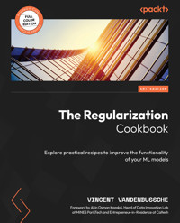 The Regularization Cookbook - Vincent Vandenbussche - E-Book