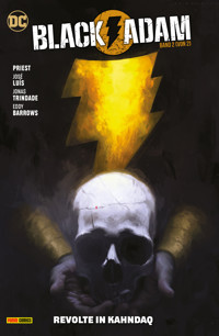 Black Adam - Bd. 2 (von 2): Revolte in Kahndaq - Christopher Priest - E-Book
