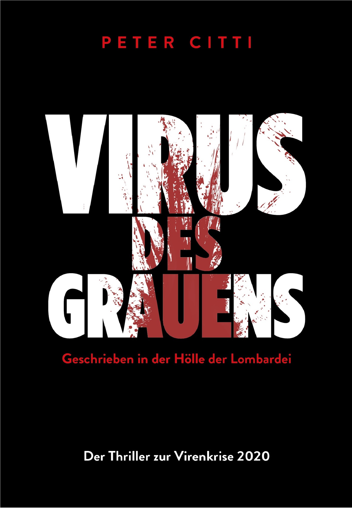 Virus des Grauens - Peter Citti - E-Book