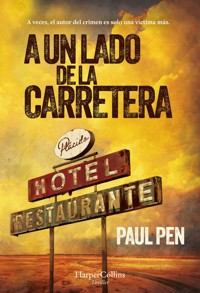 A un lado de la carretera - Paul Pen - E-Book