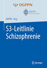 S3-Leitlinie Schizophrenie -  - E-Book