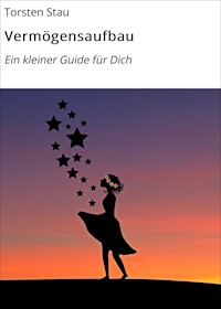Vermögensaufbau - Torsten Stau - E-Book