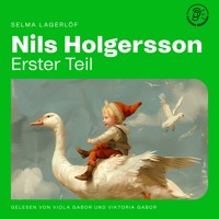 Nils Holgersson (Erster Teil) - Selma  Lagerlöf - Hörbuch