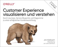 Customer Experience visualisieren und verstehen - James Kalbach - E-Book