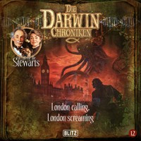 Die Darwin Chroniken - Folge 12: London calling, London screaming - Heiko Martens - Hörbuch