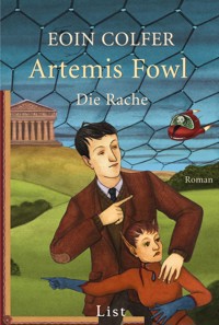 Artemis Fowl - Die Rache - Eoin Colfer - E-Book