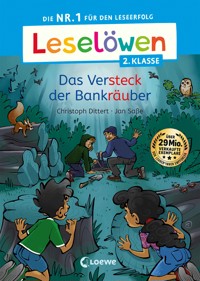 Leselöwen 2. Klasse - Das Versteck der Bankräuber - Christoph Dittert - E-Book