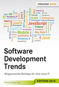 Software Development Trends: Wegweisende Beiträge für eine neue IT -  - E-Book