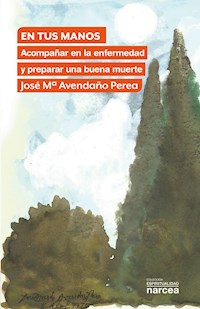 En tus manos - José María Avendaño - E-Book