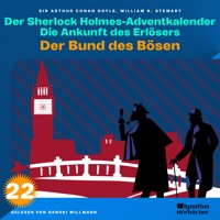 Der Bund des Bösen (Der Sherlock Holmes-Adventkalender: Die Ankunft des Erlösers, Folge 22) - William K. Stewart - Hörbuch