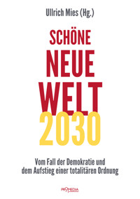 Schöne Neue Welt 2030 - Jens Bernert - E-Book