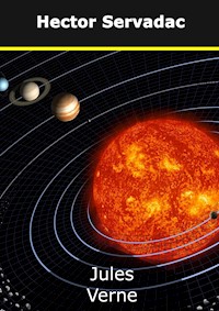 Hector Servadac - Jules Verne - E-Book