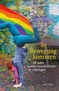 In Bewegung kommen - - E-Book