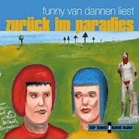 Zurück im Paradies - Funny van Dannen - Hörbuch
