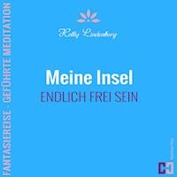 Meine Insel - Fantasiereise - Geführte Meditation - Helly Lindenberg - Hörbuch