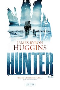 HUNTER - James Byron Huggins - E-Book