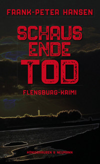Schausende Tod - Frank-Peter Hansen - E-Book