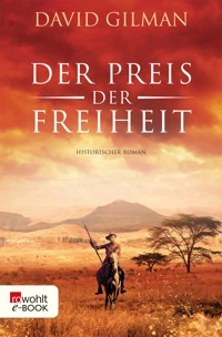 Der Preis der Freiheit - David Gilman - E-Book