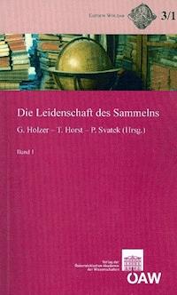 Die Leidenschaft des Sammelns -  - E-Book