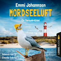 Mordseeluft - Ein Borkum-Krimi, Teil 1 (Ungekürzt) - Emmi Johannsen - Hörbuch