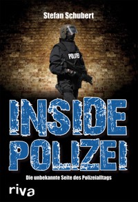 Inside Polizei - Stefan Schubert - E-Book