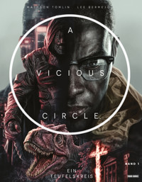 A Vicious Circle - Ein Teufelskreis - Band 1 - Mattson Tomlin - E-Book
