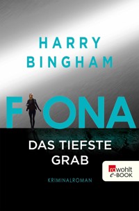 Fiona: Das tiefste Grab - Harry Bingham - E-Book
