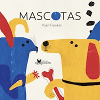 Mascotas - Yael Frankel - E-Book