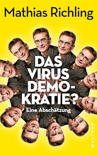 Das Virus Demokratie? - Mathias Richling - E-Book