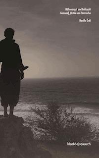 Höhenangst und Fallsucht - Hanife Örki - E-Book + Hörbuch