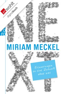 NEXT - Miriam Meckel - E-Book