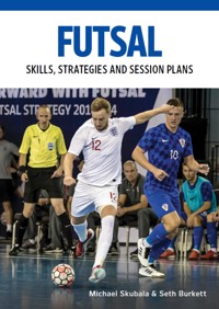Futsal - Michael Skubala - E-Book
