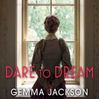 Dare to Dream - Gemma Jackson - Hörbuch