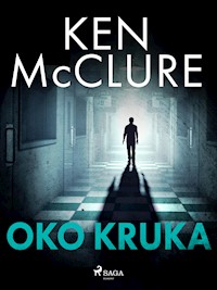 Oko kruka - Ken McClure - E-Book