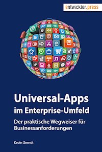 Universal-Apps im Enterprise-Umfeld - Kevin Gerndt - E-Book