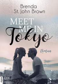 Meet me in Tokyo - Brenda St. John Brown - E-Book