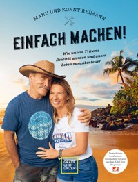 Manu und Konny Reimann: Einfach machen - Manuela Reimann - E-Book