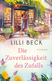 Die Zuverlässigkeit des Zufalls - Lilli Beck - E-Book