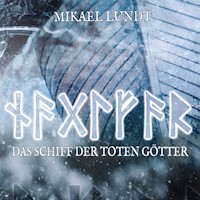 Naglfar - Mikael Lundt - Hörbuch