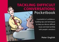 Tackling Difficult Conversations Pocketbook - Peter English - E-Book
