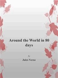 Around The World in 80 Days - Jules Verne. - E-Book
