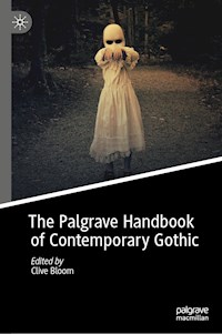 The Palgrave Handbook of Contemporary Gothic -  - E-Book