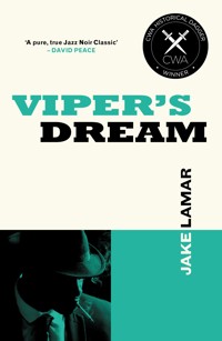 Viper's Dream - Jake Lamar - E-Book