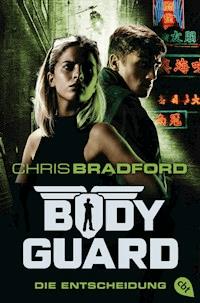 Bodyguard - Die Entscheidung - Chris Bradford - E-Book