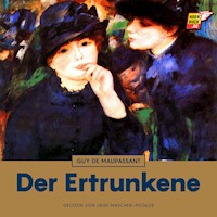 Der Ertrunkene - Guy de Maupassant - Hörbuch